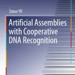 Artificial Assemblies with Cooperative DNA Recognition