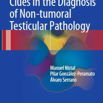 Clues in the Diagnosis of Non-tumoral Testicular Pathology