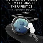 A Roadmap to Nonhematopoietic Stem Cell-Based Therapeutics