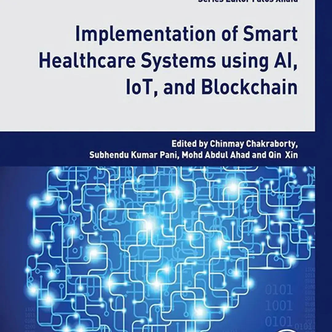 Implementation of Smart Healthcare Systems using AI IoT and Blockchain