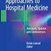 Clinical Approaches to Hospital Medicine