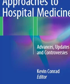 Clinical Approaches to Hospital Medicine