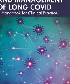 The Rehabilitation and Management of Long COVID