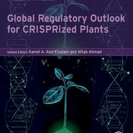Global Regulatory Outlook for CRISPRized Plants