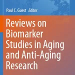 Reviews on Biomarker Studies in Aging and Anti-Aging Research