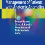 Surgical and Perioperative Management of Patients with Anatomic Anomalies
