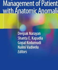 Surgical and Perioperative Management of Patients with Anatomic Anomalies