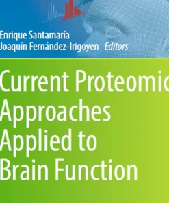 Current Proteomic Approaches Applied to Brain Function
