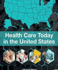 Health Care Today in the United States