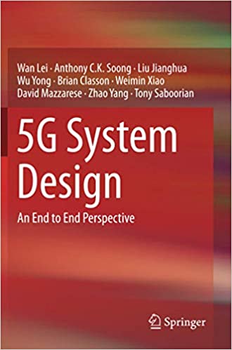 5G System Design An End to End Perspective