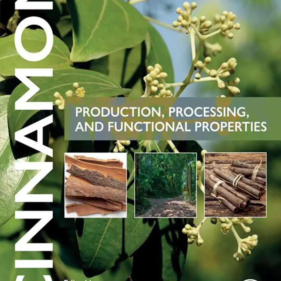 Cinnamon Production Processing and Functional Properties