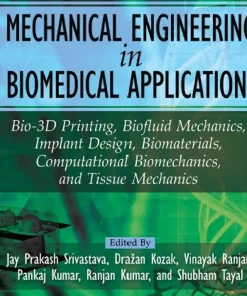 Mechanical Engineering in Biomedical Application