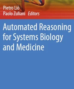 Automated Reasoning for Systems Biology and Medicine