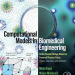 Computational Models in Biomedical Engineering