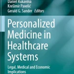 Personalized Medicine in Healthcare Systems