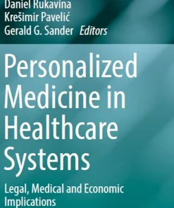 Personalized Medicine in Healthcare Systems