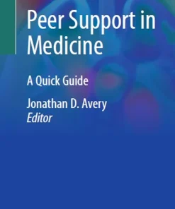 Peer Support in Medicine A Quick Guide