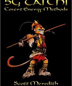 5G Tai Chi Covert Energy Methods
