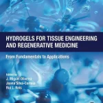 Hydrogels for Tissue Engineering and Regenerative Medicine