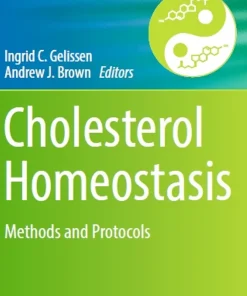 Cholesterol Homeostasis Methods and Protocols