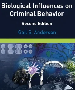 Biological Influences on Criminal Behavior