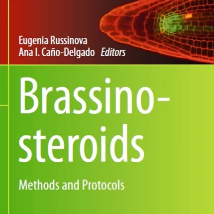 Brassinosteroids Methods and Protocols