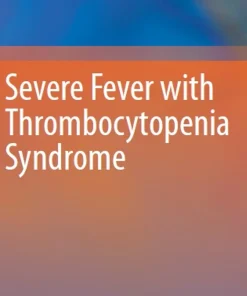 Severe Fever with Thrombocytopenia Syndrome