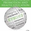 Ethics for Health Promotion and Health Education