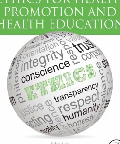 Ethics for Health Promotion and Health Education