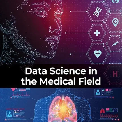 Data Science in the Medical Field