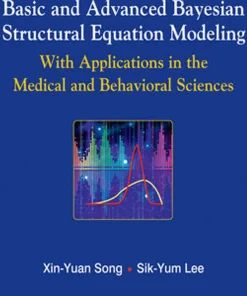 Basic and Advanced Bayesian Structural Equation Modeling