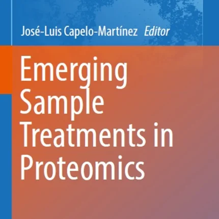Emerging Sample Treatments in Proteomics