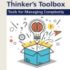 Systems Thinker's Toolbox Tools for Managing Complexity