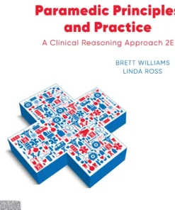 Paramedic Principles and Practice A Clinical Reasoning Approach