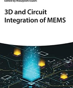 3D and Circuit Integration of MEMS
