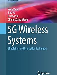 5g Wireless Systems Simulation and Evaluation Techniques