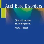 Acid-Base Disorders Clinical Evaluation and Management