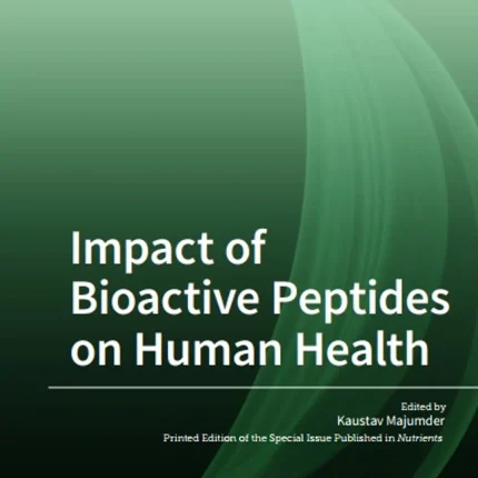 Impact of Bioactive Peptides on Human Health