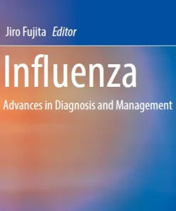 Influenza Advances in Diagnosis and Managemen