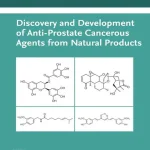 Discovery and Development of Anti-Prostate Cancerous Agents from Natural Products