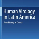 Human Virology in Latin America