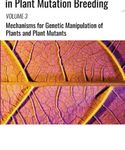 Biotechnologies and Genetics in Plant Mutation Breeding