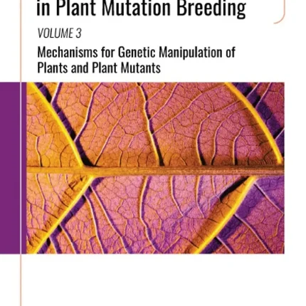 Biotechnologies and Genetics in Plant Mutation Breeding