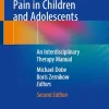 Practical Treatment Options for Chronic Pain in Children and Adolescents