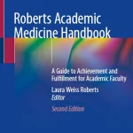 Roberts Academic Medicine Handbook