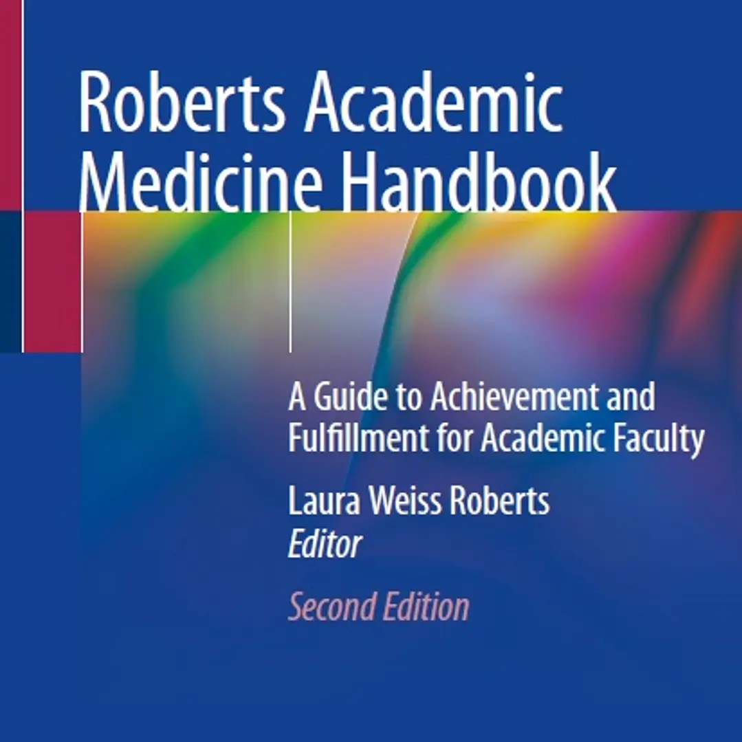 Roberts Academic Medicine Handbook