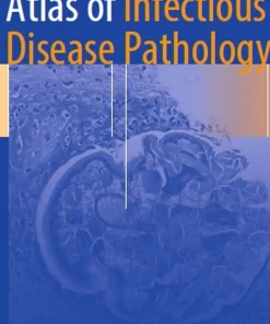 Atlas of Infectious Disease Pathology