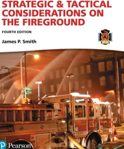 Strategic & Tactical Considerations on the Fireground