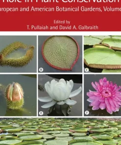 Botanical Gardens and Their Role in Plant Conservation