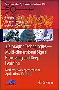 3D Imaging Technologies--Multi-Dimensional Signal Processing and Deep Learning